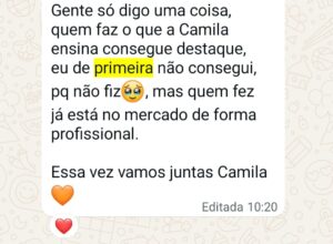 Depoimento no WhatsApp de aluna sobre visibilidade e mercado